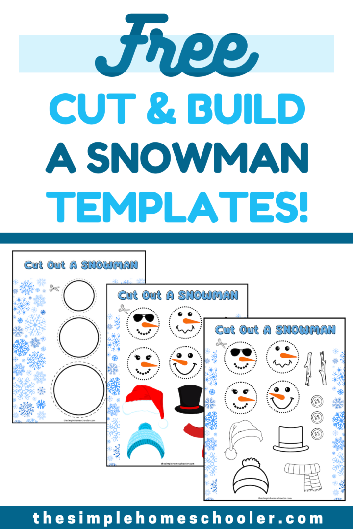 The Best Cut Out And Build A Snowman Printable Templates! - The Simple ...